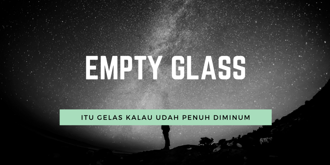 Empty Glass